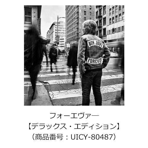 ボン・ジョヴィ / フォーエヴァー【デラックス・エディション＋Tシャツ】【セット販売特別価格】【CD】【SHM-CD】【+Blu-ray】【+グッズ】