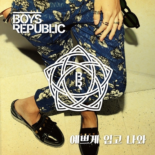 Boys Republic / オシャレしてきて【サイン入りCD】【CD MAXI】