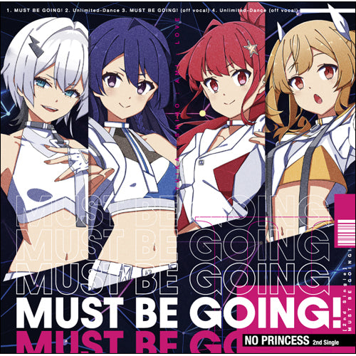 NO PRINCESS / MUST BE GOING!【通常盤】【CD MAXI】