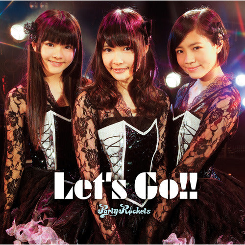 Party Rockets / Let’s Go!![TYPE B]【CD MAXI】