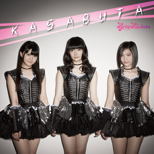 Party Rockets / KASABUTA [Type－C]【CD MAXI】