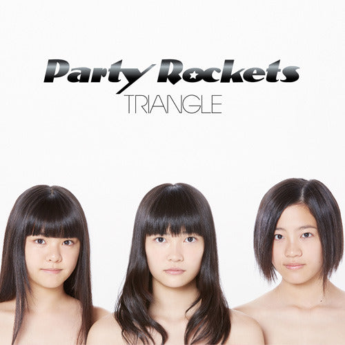 Party Rockets / TRIANGLE【CD】