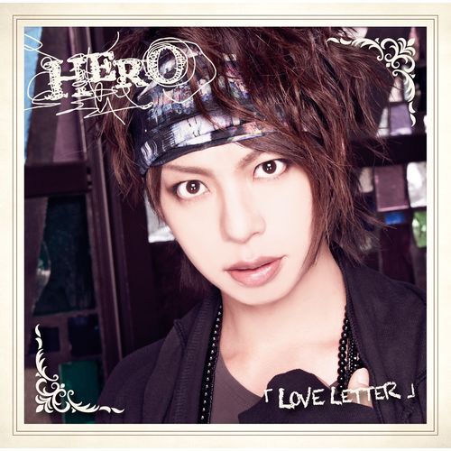 HERO / LOVE LETTER【SARSHI ver.】【CD MAXI】