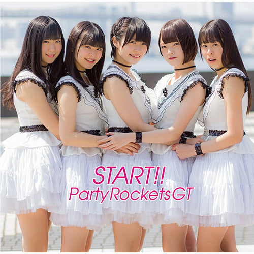 Party Rockets GT / START!!【Type-B】【CD MAXI】