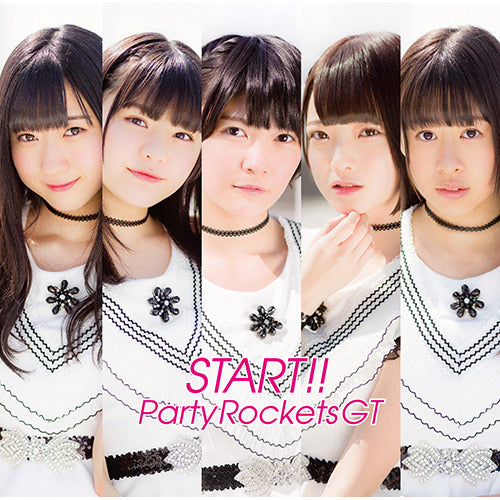 Party Rockets GT / START!!【Type-C】【CD MAXI】