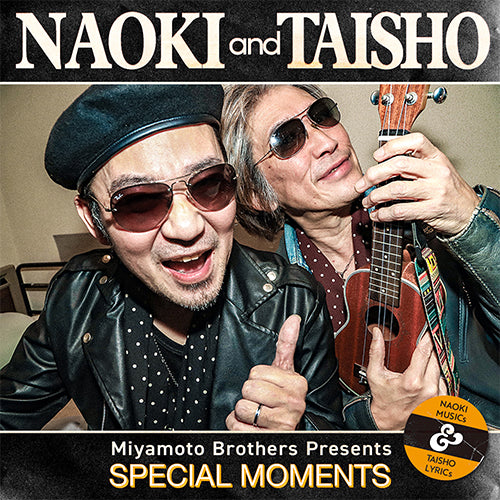 NAOKI and TAISHO / SPECIAL MOMENTS【CD】