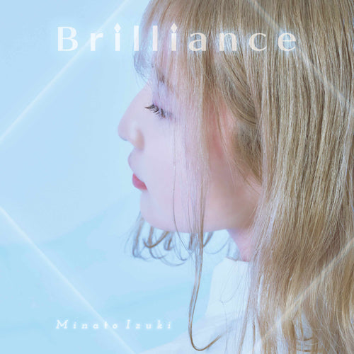 水湊いづき / Brilliance【CD】