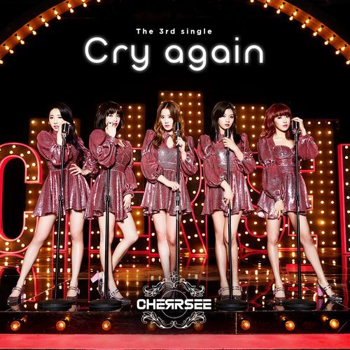 CHERRSEE / Cry again 初回限定盤B【CDシングル】