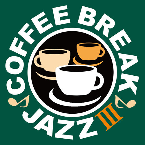 V.A. / コーヒー・ブレイク・ジャズIII【CD】