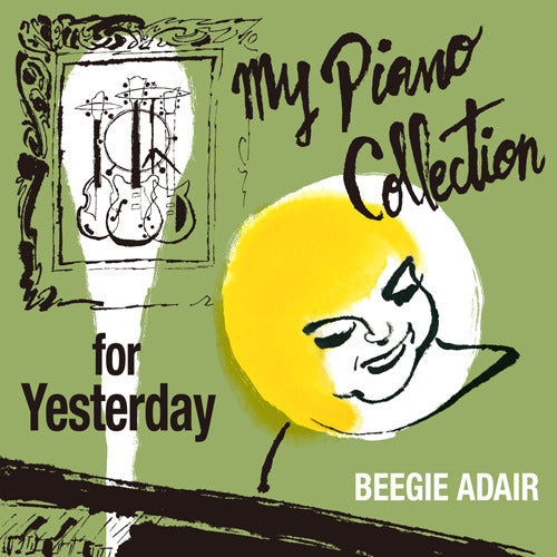 ビージー・アデール / マイ・ピアノ・コレクション ~ フｫｰ・イエスタデイ【CD】