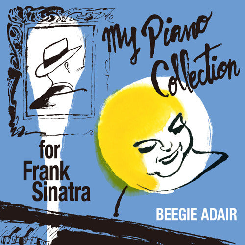 ビージー・アデール / マイ・ピアノ・コレクション ~ フォー・フランク・シナトラ【CD】