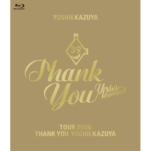 吉井和哉 / TOUR 2006 THANK YOU YOSHII KAZUYA【Blu-ray】