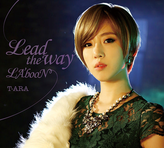 T-ARA / Lead the way／LA’booN【初回生産限定盤 B (ウンジョンver.)】【CD MAXI】
