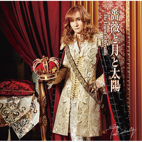 Takamiy / 薔薇と月と太陽～The Legend of Versailles【初回限定盤C】【CD MAXI】