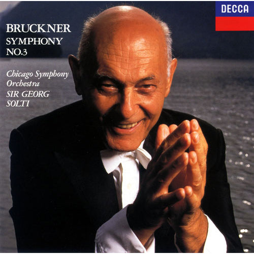 サー・ゲオルク・ショルティ / ブルックナー：交響曲第3番《ワーグナー》【CD】
