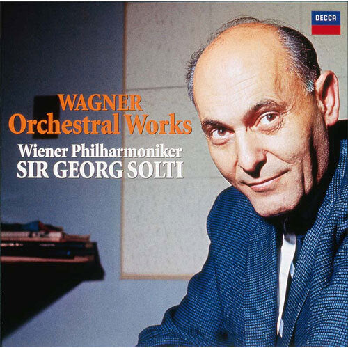 サー・ゲオルク・ショルティ / ワーグナー：管弦楽曲集【CD】