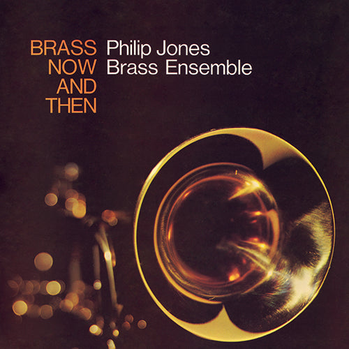 フィリップ・ジョーンズ・ブラス・アンサンブル / ブラス・ナウ・アンド・ゼン【CD】【SHM-CD】