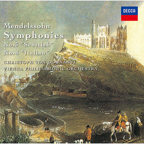 クリストフ・フォン・ドホナーニ / メンデルスゾーン:交響曲第3番《スコットランド》・第4番《イタリア》 他【CD】