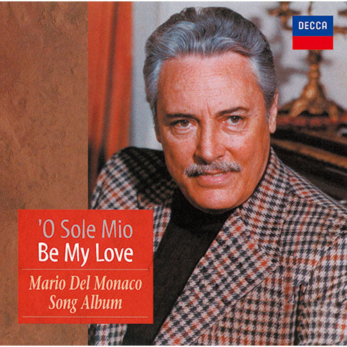 マリオ・デル・モナコ / オ・ソレ・ミオ/ビー・マイ・ラヴ~デル・モナコ・ソング・アルバム【CD】
