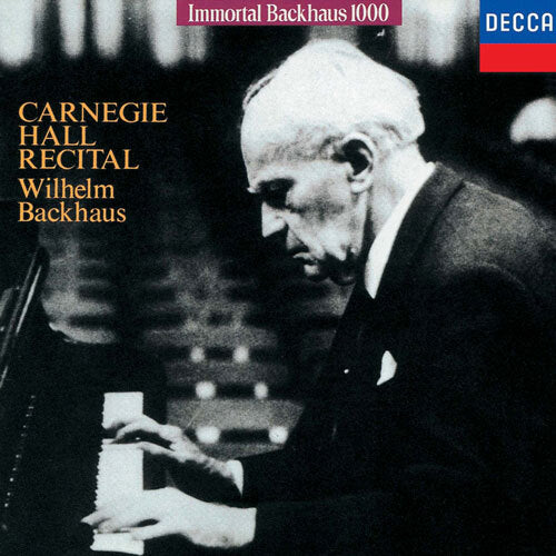 ヴィルヘルム・バックハウス / カーネギー・ホール・リサイタル(MONO)【CD】
