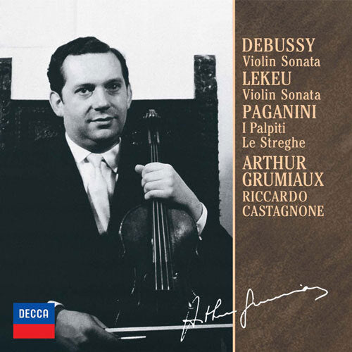 アルテュール・グリュミオー / ドビュッシー＆ルクー：ヴァイオリン・ソナタ、他（モノラル録音）【CD】