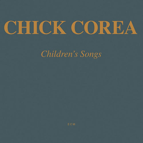 チック・コリア / チルドレンズ・ソングズ【CD】【SHM-CD】