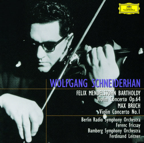 ヴォルフガング・シュナイダーハン / メンデルスゾーン、ブルッフ：ヴァイオリン協奏曲【CD】【UHQCD】