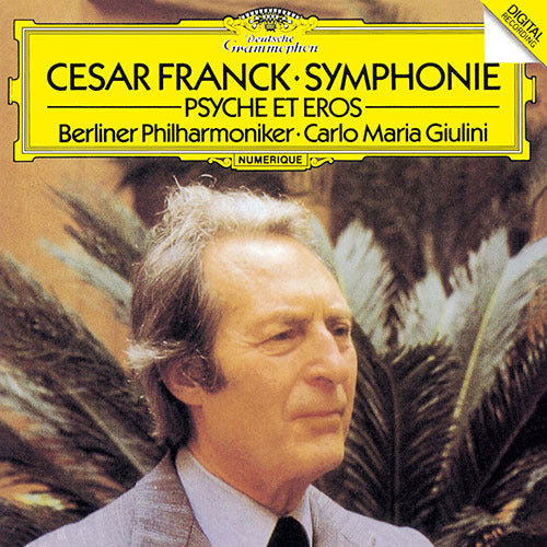 カルロ・マリア・ジュリーニ / フランク:交響曲ニ短調、交響詩《プシシェ》から 【CD】【SHM-CD】