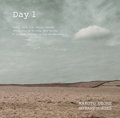 小曽根 真 No Name Horses / Day 1【CD】