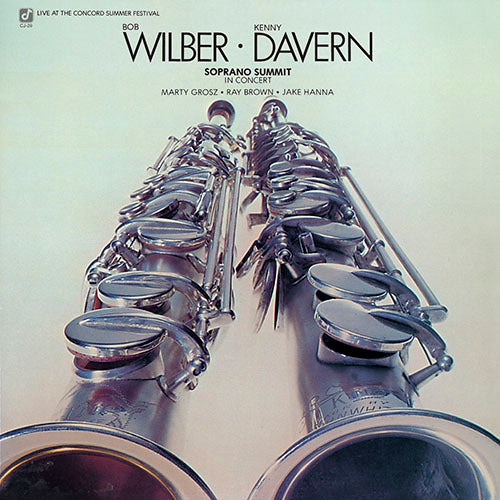 ボブ・ウィルバー &ケニー・ダヴァーン / ソプラノ・サミット・イン・コンサート【生産限定盤】【CD】