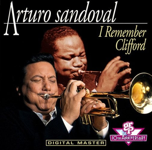 アルトゥーロ・サンドヴァル / アイ・リメンバー・クリフォード【CD】