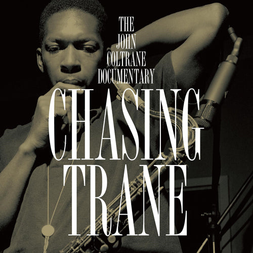 ジョン・コルトレーン / 『ジョン・コルトレーン：チェイシング・トレーン』 (オリジナル・サウンドトラック)【CD】