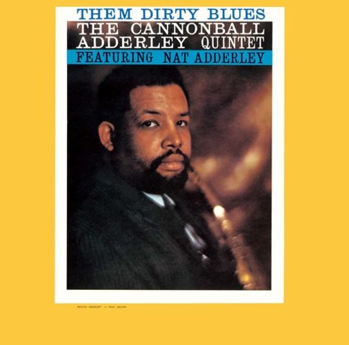 キャノンボール・アダレイ / ゼム・ダーティ・ブルース【CD】【SHM-CD】