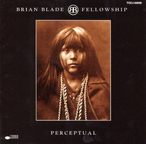 ブライアン・ブレイド・フェロウシップ / パーセプチュアル【CD】【SHM-CD】