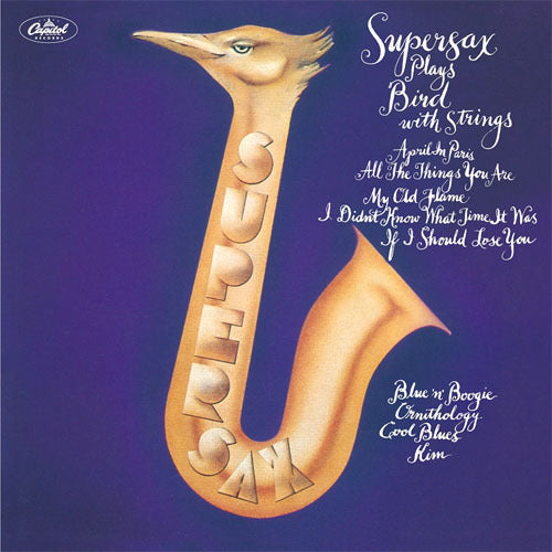 スーパーサックス / スーパーサックス・プレイズ・バード・ウィズ・ストリングス【CD】