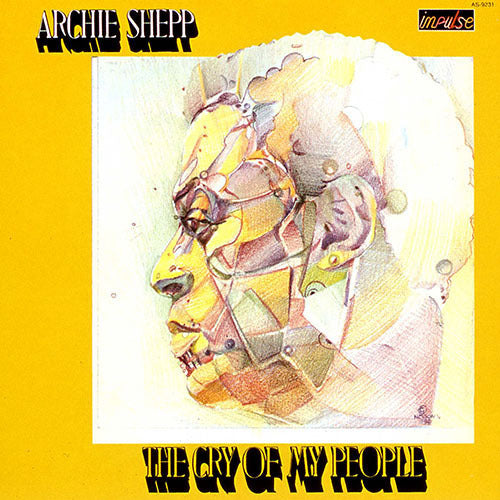 アーチー・シェップ / ザ・クライ・オブ・マイ・ピープル【生産限定盤】【CD】