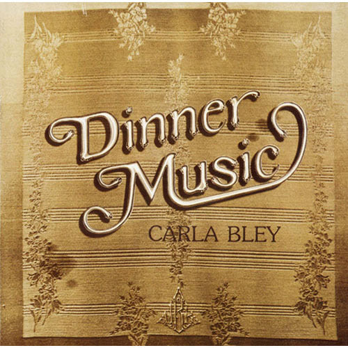 カーラ・ブレイ / ディナー・ミュージック【生産限定盤】【CD】