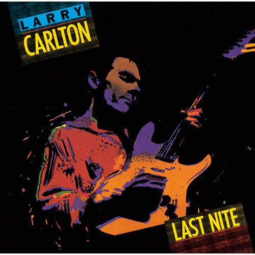 ラリー・カールトン / ラスト・ナイト【生産限定盤】【CD】