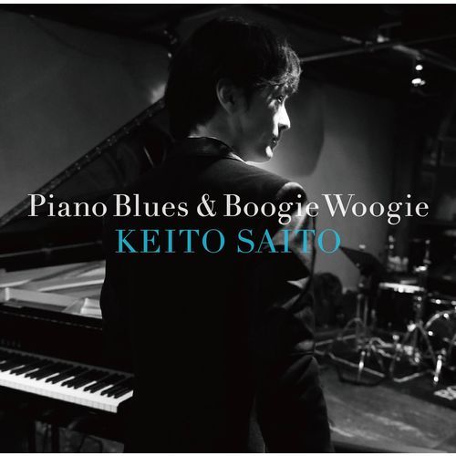 斎藤圭土 / Piano Blues & Boogie Woogie【CD】【SHM-CD】