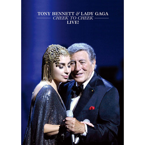 トニー・ベネット＆レディー・ガガ / チーク・トゥ・チーク ライヴ！【DVD】