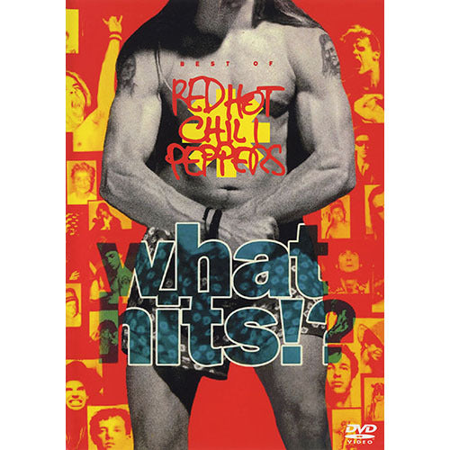 レッド・ホット・チリ・ペッパーズ / ホワット・ヒッツ？！【DVD】