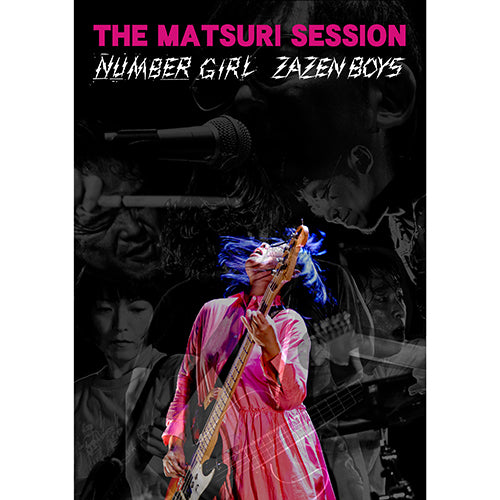 ZAZEN BOYS / NUMBER GIRL / THE MATSURI SESSION【DVD】