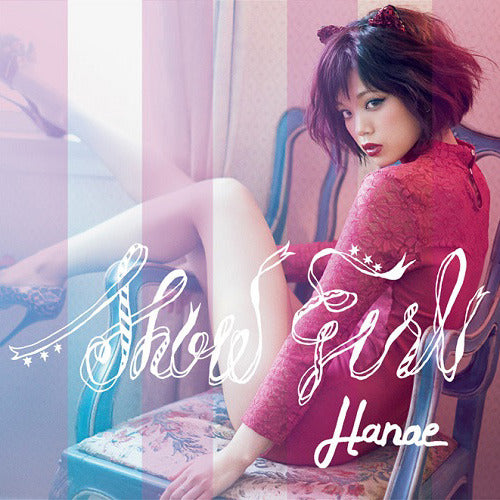 ハナエ / SHOW GIRL【初回限定盤】【CD】【+DVD】