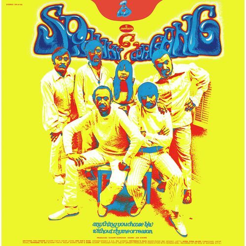 スパンキー・アンド・アワ・ギャング / エニシング・ユー・チューズ B/W ウィザウト・ライム・オア・リーズン+7【CD】【SHM-CD】