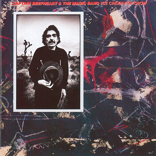 キャプテン・ビーフハート / 烏と案山子とアイスクリーム（アイスクリーム・フォー・クロウ）【紙ジャケ】【CD】【プラチナSHM】