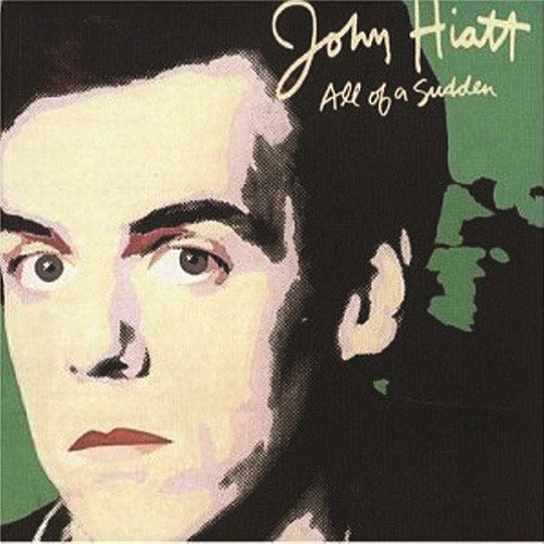 ジョン・ハイアット / オール・オブ・ア・サドゥン【CD】【SHM-CD】