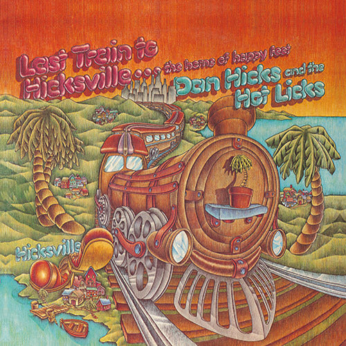 ダン・ヒックス&ヒズ・ホットリックス / ラスト・トレイン・トゥ・ヒックスヴィル【CD】【SHM-CD】