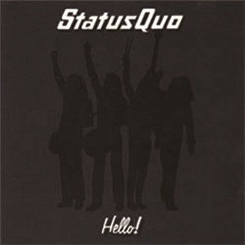 ステイタス・クォー / ハロー!! +1【CD】【SHM-CD】