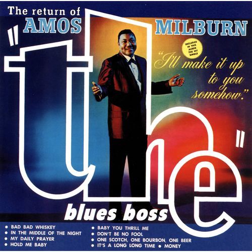 エイモス・ミルバーン / ザ・リターン・オブ・ザ・ブルース・ボス【生産限定盤】【CD】