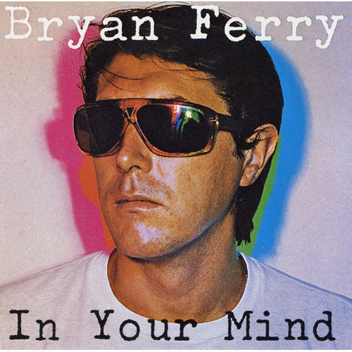 ブライアン・フェリー / イン・ユア・マインド （あなたの心に）【紙ジャケ】【CD】【SHM-CD】